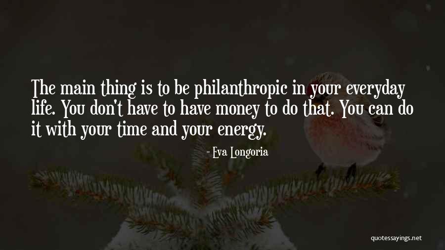 Eva Longoria Quotes 945941 Eva Longoria Quotes 945941