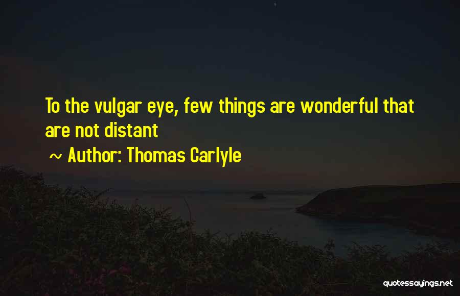 Eva Maria Westbroek Opera Singer Quotes By Thomas Carlyle