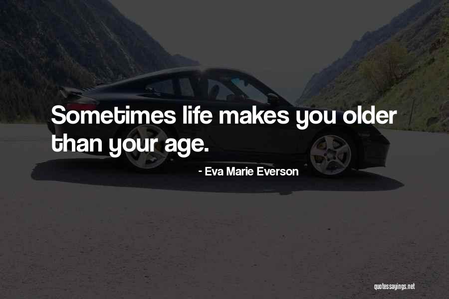 Eva Marie Quotes By Eva Marie Everson Eva Marie Quotes By Eva Marie Everson