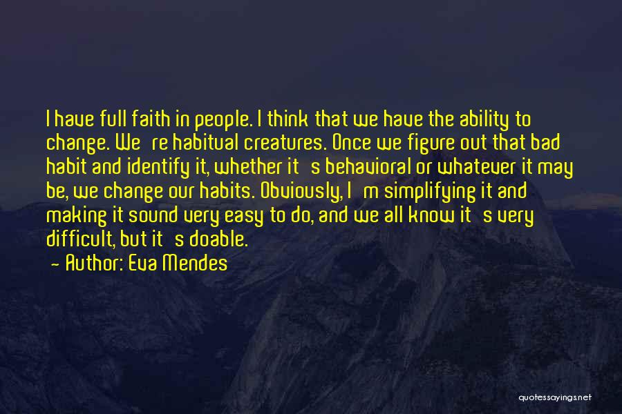 Eva Mendes Quotes 1085915