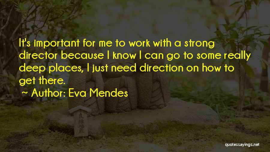 Eva Mendes Quotes 1644573