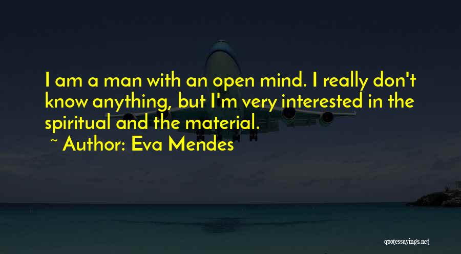 Eva Mendes Quotes 167433