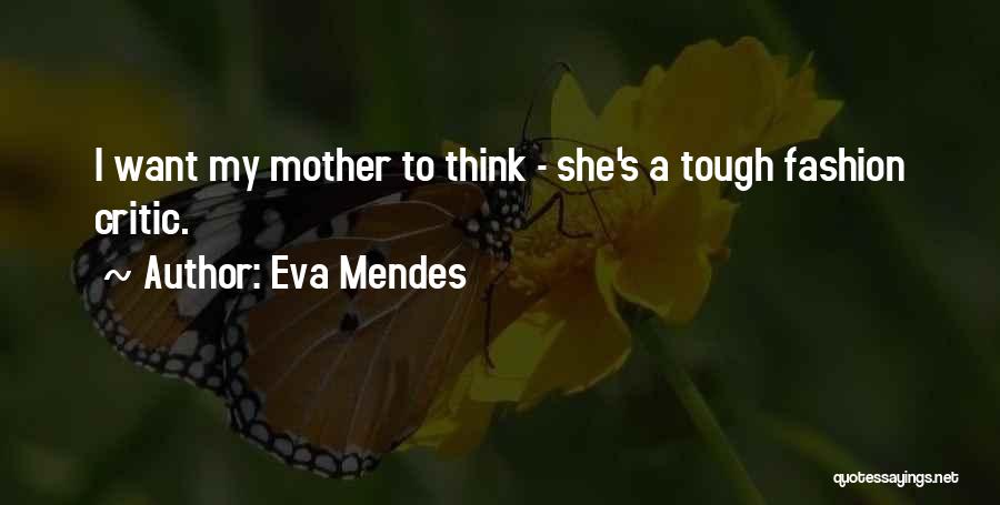 Eva Mendes Quotes 1873948