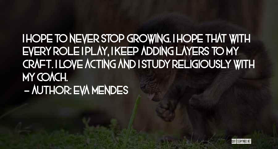 Eva Mendes Quotes 1941248