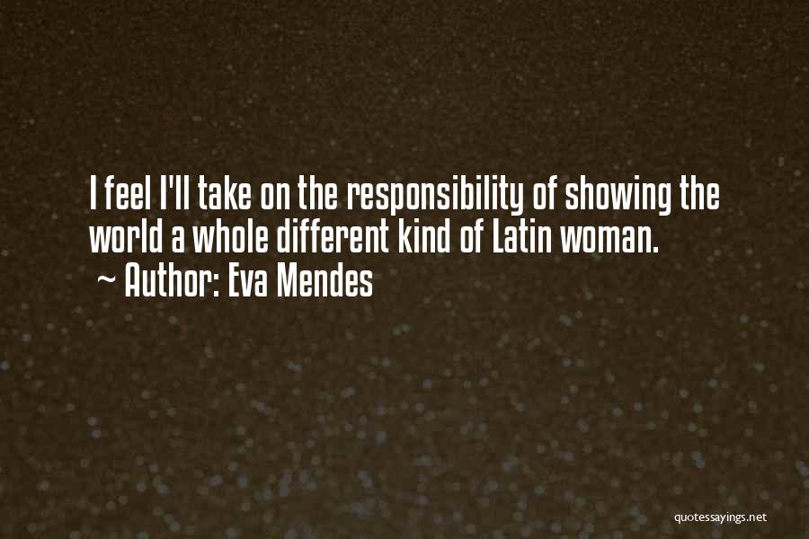 Eva Mendes Quotes 630294