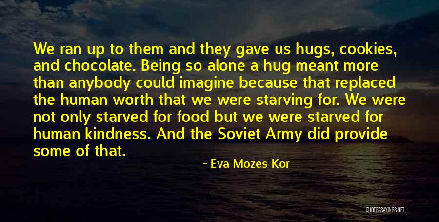 Eva Mozes Kor Quotes 1060459