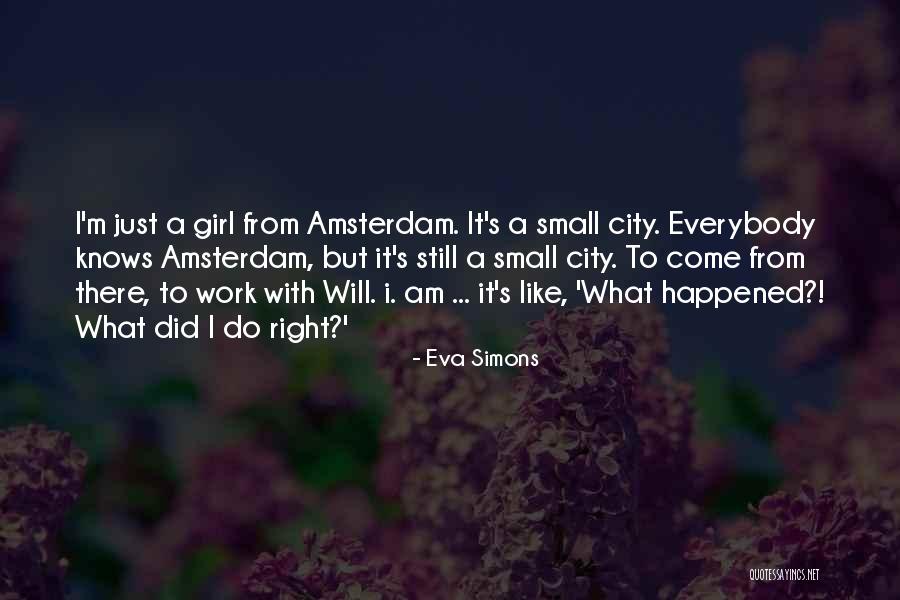 Eva Simons Quotes 1979044