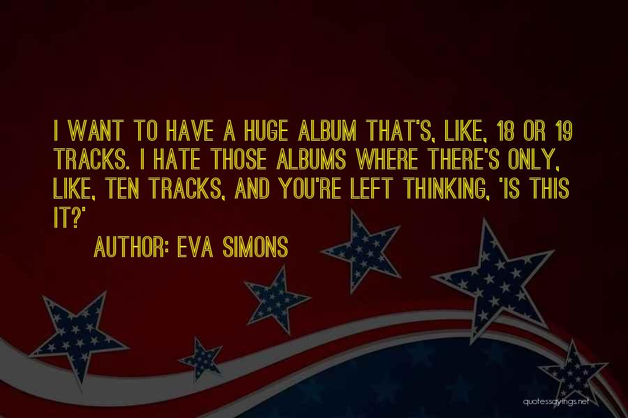 Eva Simons Quotes 378643