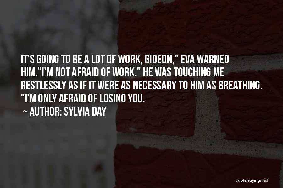 Eva Tramell Quotes By Sylvia Day Eva Tramell Quotes By Sylvia Day