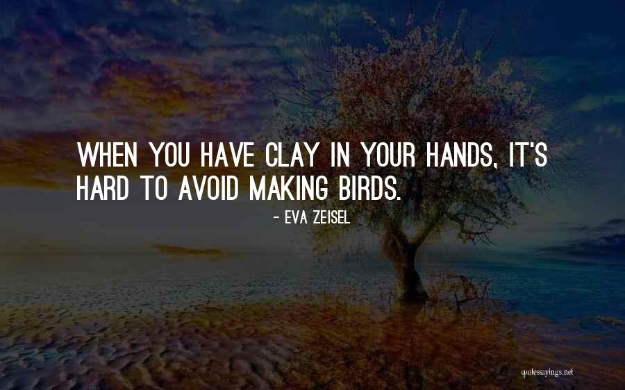Eva Zeisel Quotes 1543156 Eva Zeisel Quotes 1543156
