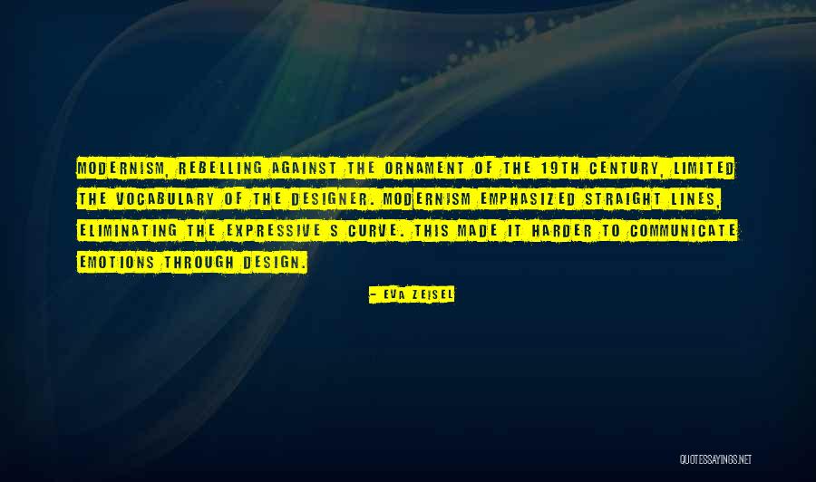 Eva Zeisel Quotes 1659803 Eva Zeisel Quotes 1659803