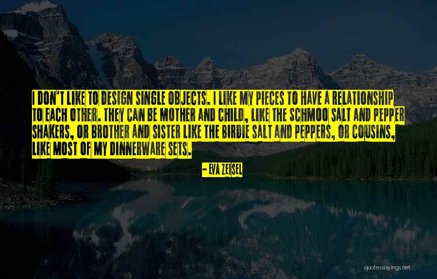 Eva Zeisel Quotes 669893 Eva Zeisel Quotes 669893
