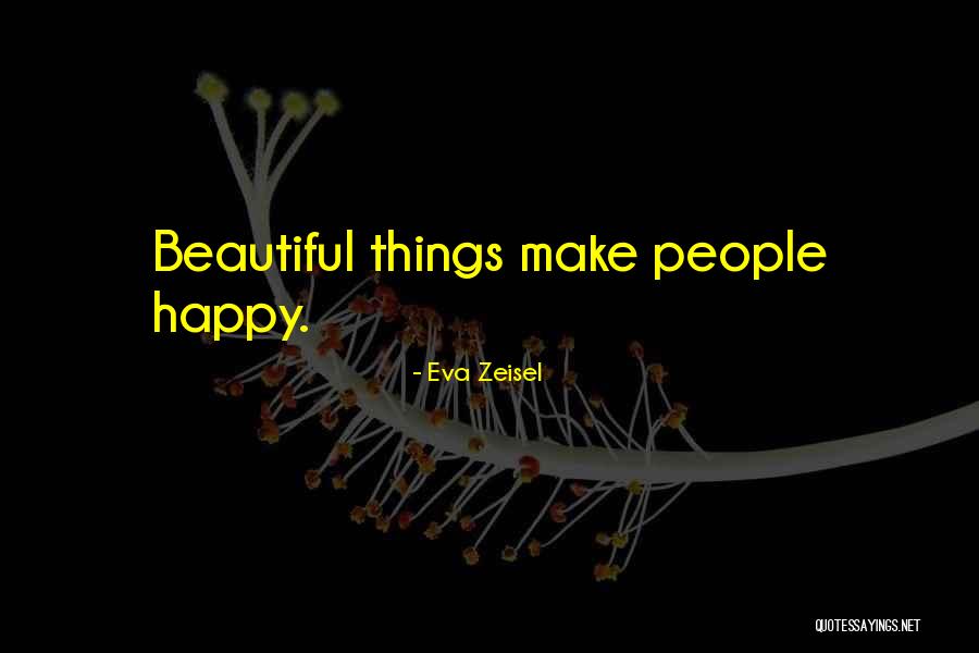 Eva Zeisel Quotes 701165 Eva Zeisel Quotes 701165