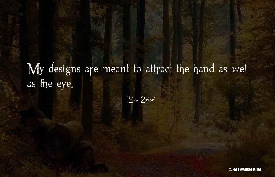 Eva Zeisel Quotes 894938 Eva Zeisel Quotes 894938