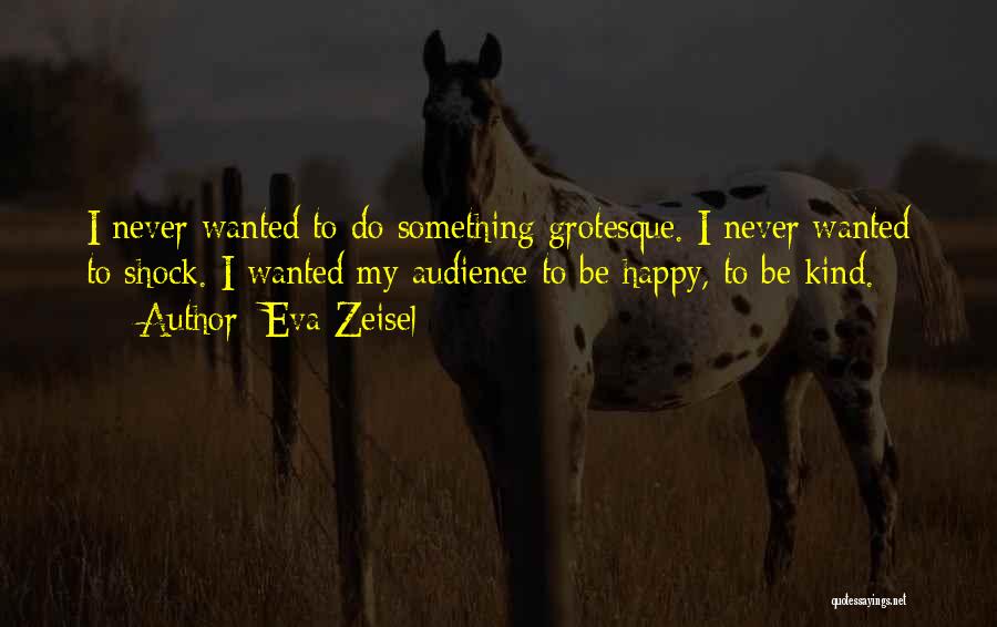 Eva Zeisel Quotes 909949