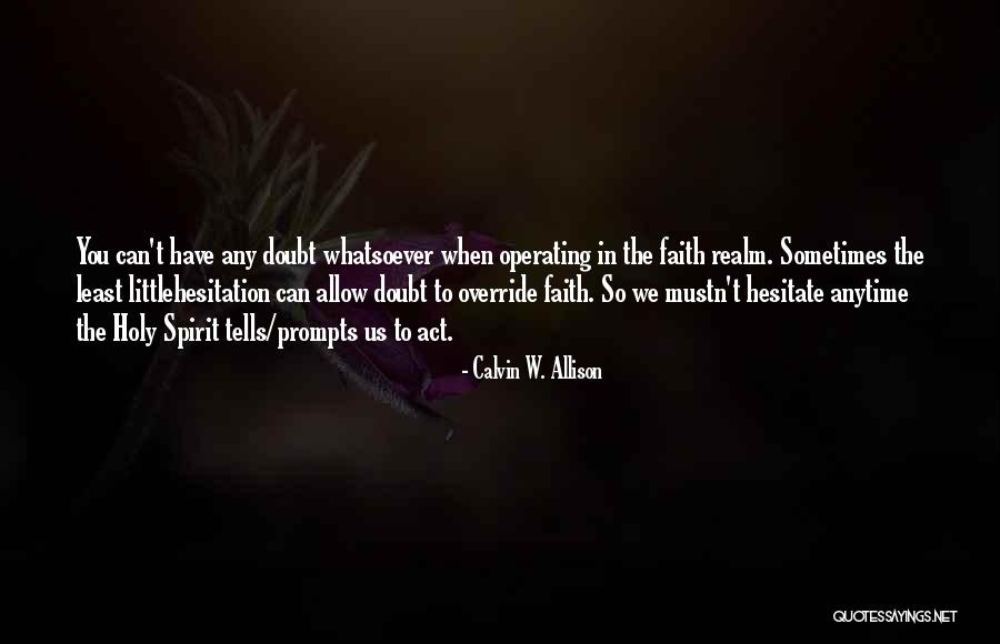 Evacc Quotes By Calvin W. Allison Evacc Quotes By Calvin W. Allison