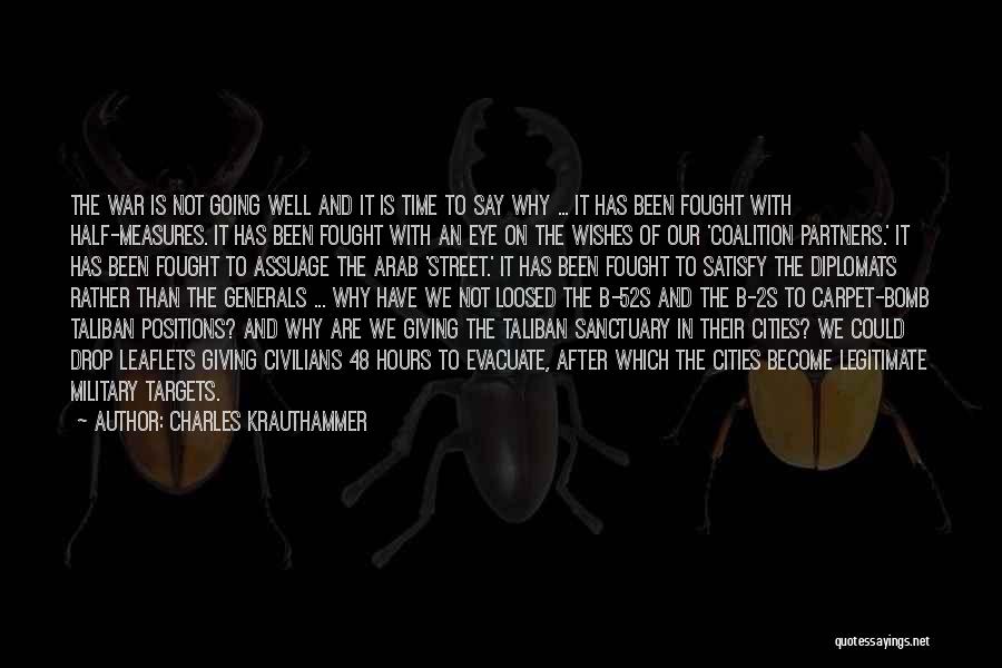 Evacuate Quotes By Charles Krauthammer