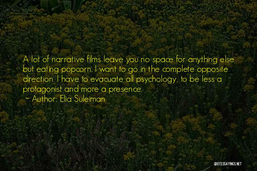 Evacuate Quotes By Elia Suleiman