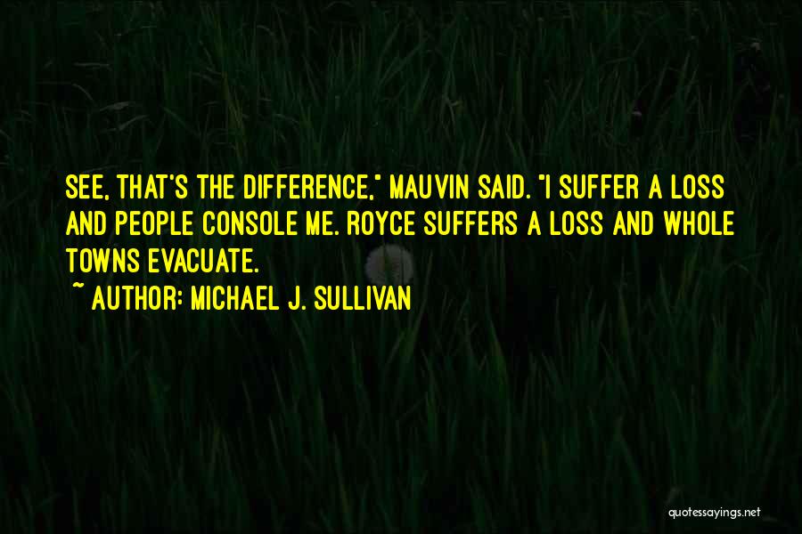Evacuate Quotes By Michael J. Sullivan