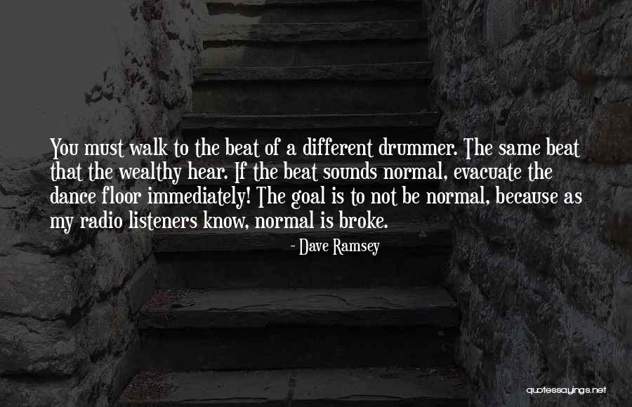 Evacuate The Dance Quotes By Dave Ramsey Evacuate The Dance Quotes By Dave Ramsey