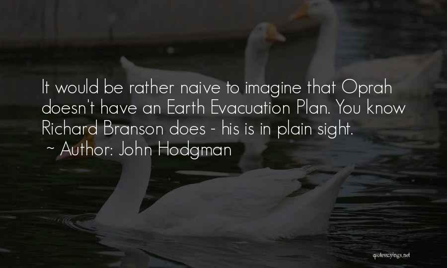 Evacuation Quotes By John Hodgman