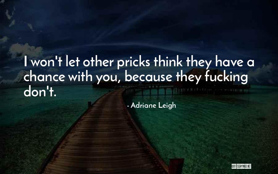Evadale Quotes By Adriane Leigh Evadale Quotes By Adriane Leigh