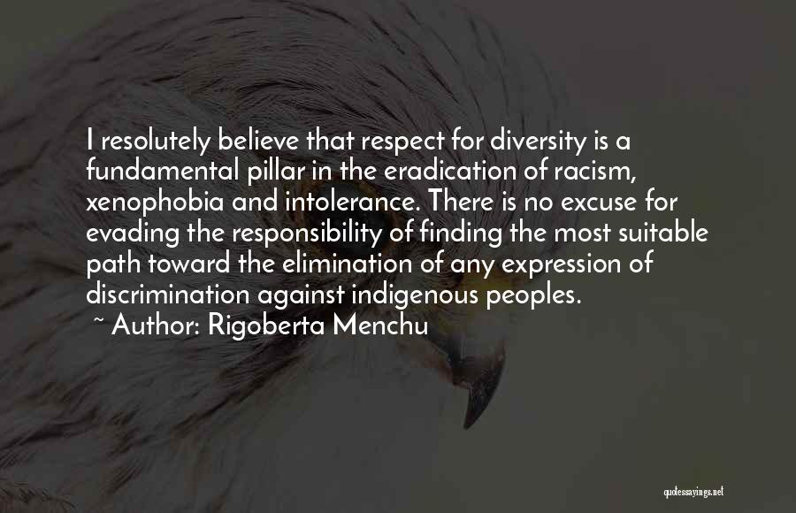 Evading Responsibility Quotes By Rigoberta Menchu