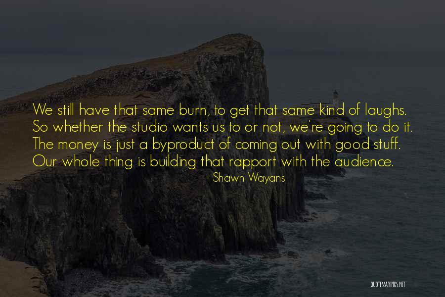 Evadney Sewell Quotes By Shawn Wayans Evadney Sewell Quotes By Shawn Wayans