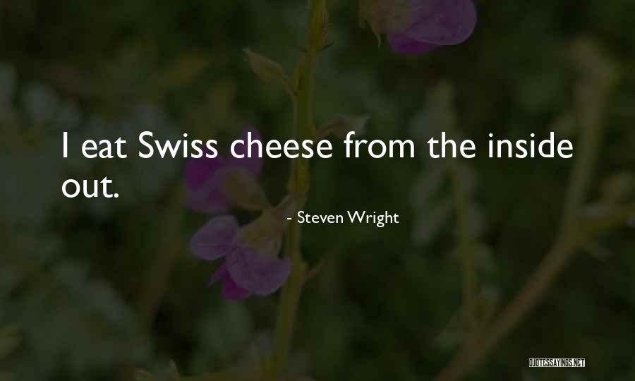 Evagelia Drossi Quotes By Steven Wright Evagelia Drossi Quotes By Steven Wright