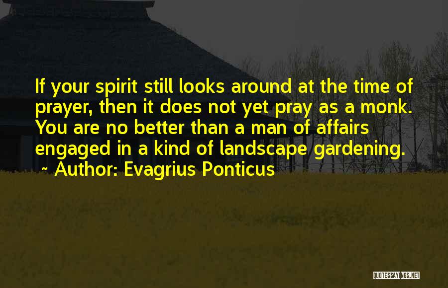 Evagrius Ponticus Quotes 1538833