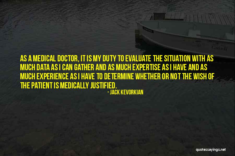 Evaluate My Life Quotes By Jack Kevorkian Evaluate My Life Quotes By Jack Kevorkian