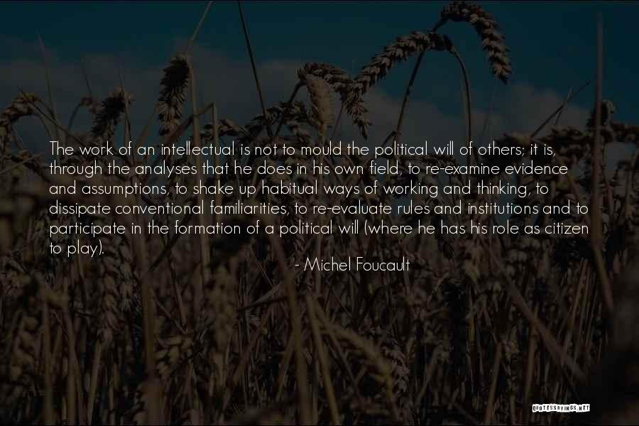 Evaluate Whether The Assumptions Quotes By Michel Foucault Evaluate Whether The Assumptions Quotes By Michel Foucault
