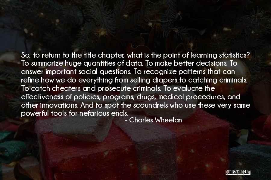 Evaluate Whether The Policies Quotes By Charles Wheelan