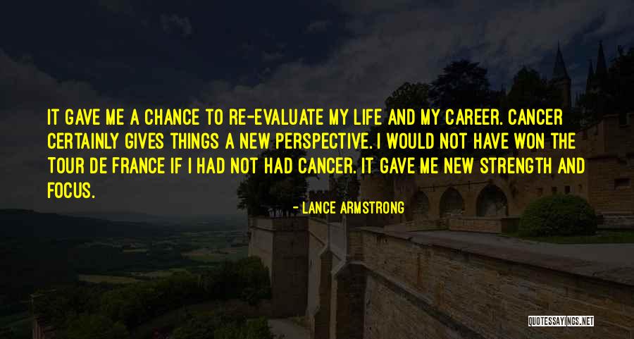 Evaluate Your Life Quotes By Lance Armstrong Evaluate Your Life Quotes By Lance Armstrong