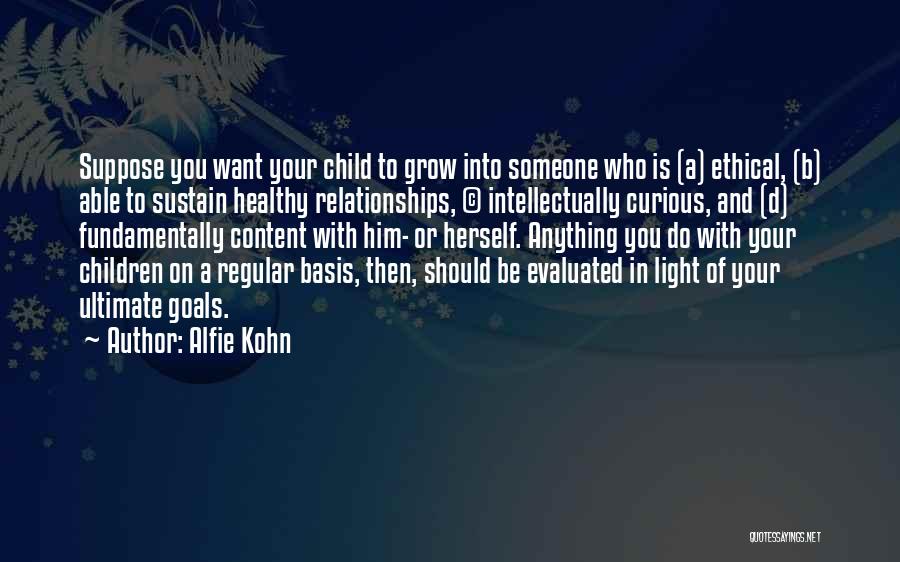 Evaluated Quotes By Alfie Kohn