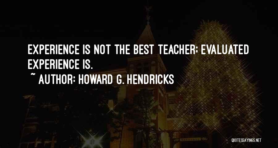 Evaluated Quotes By Howard G. Hendricks