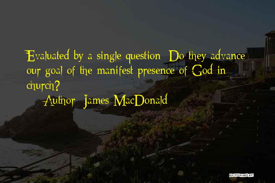 Evaluated Quotes By James MacDonald