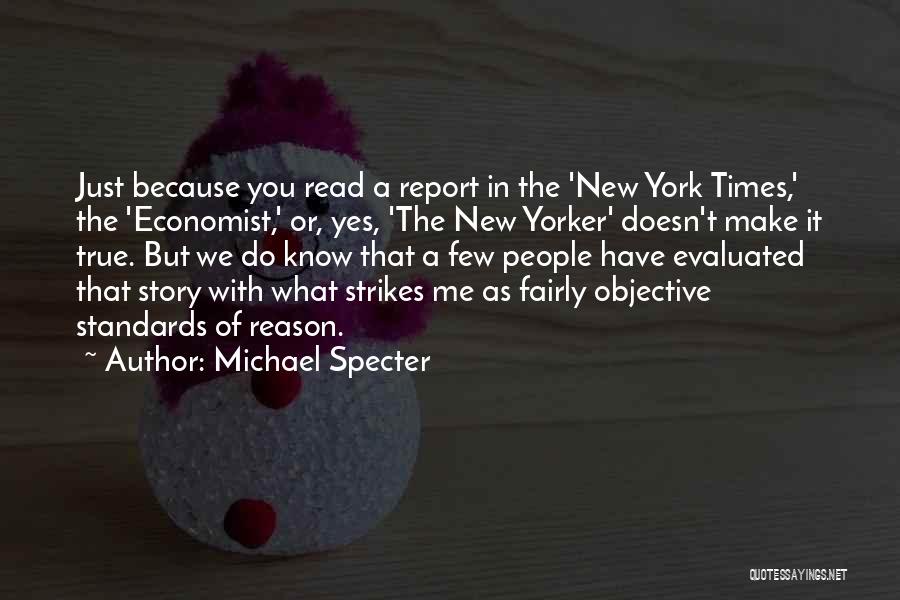 Evaluated Quotes By Michael Specter