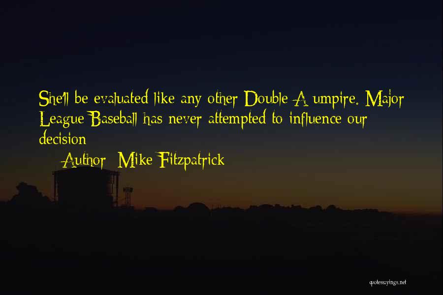 Evaluated Quotes By Mike Fitzpatrick