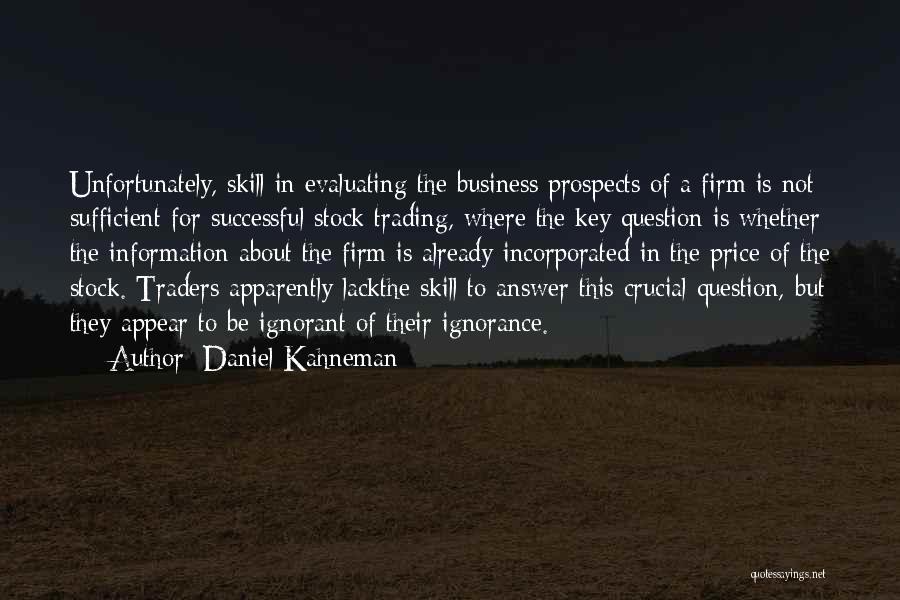 Evaluating Others Quotes By Daniel Kahneman