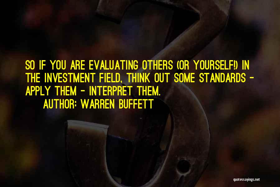 Evaluating Others Quotes By Warren Buffett