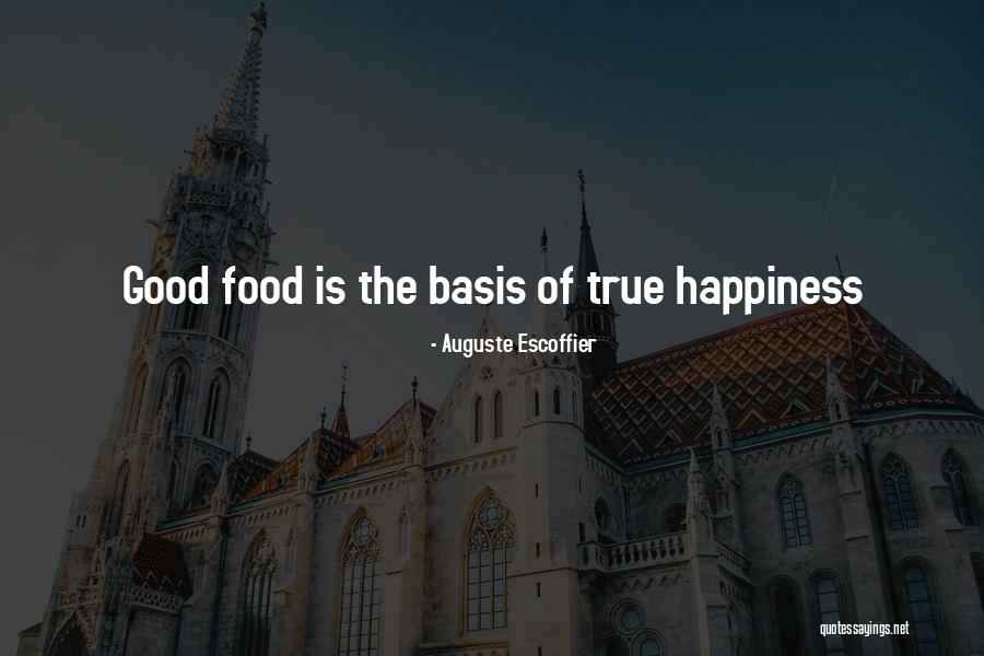 Evaluating Your Life Quotes By Auguste Escoffier