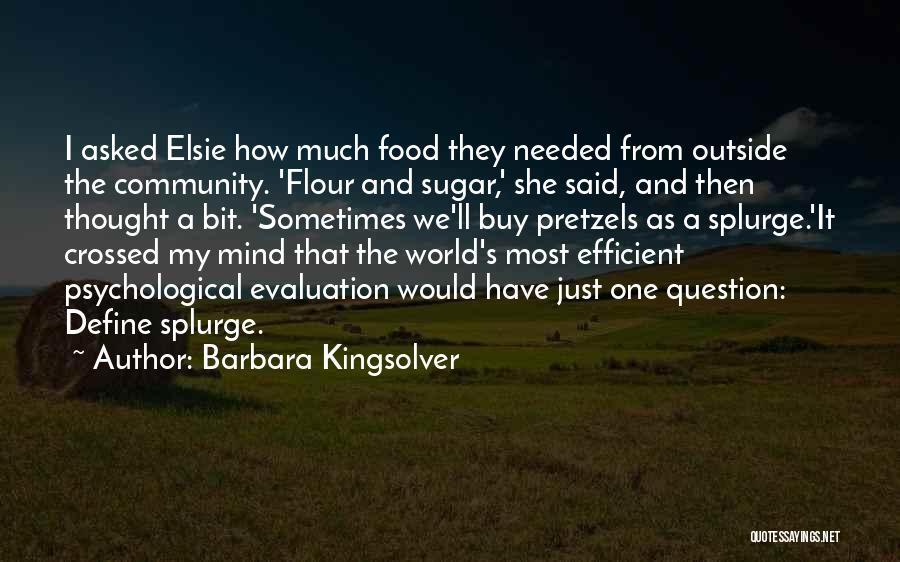 Evaluation Quotes By Barbara Kingsolver