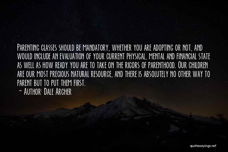 Evaluation Quotes By Dale Archer