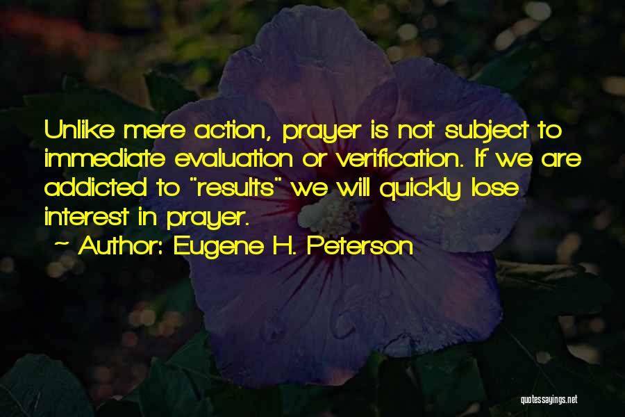 Evaluation Quotes By Eugene H. Peterson