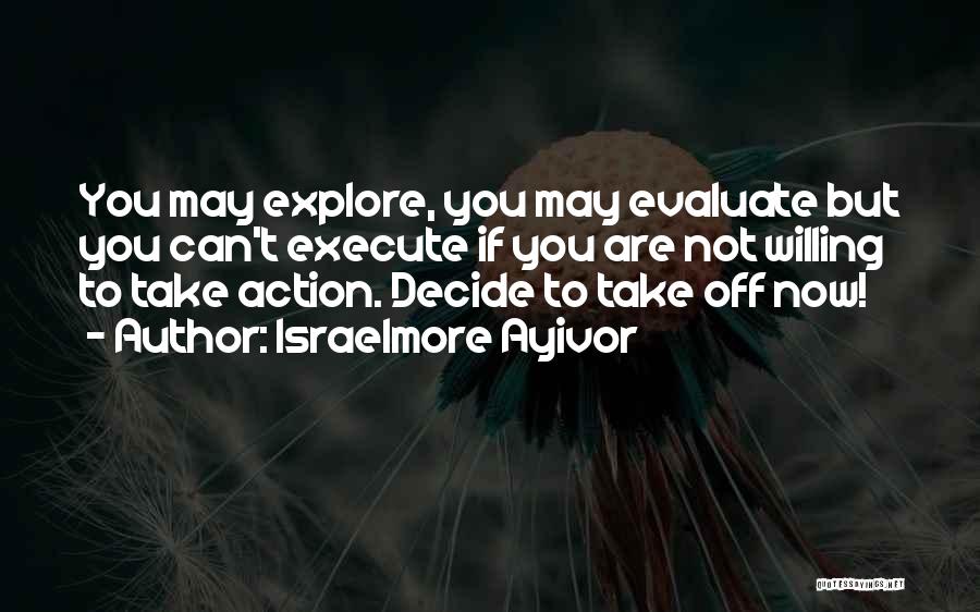 Evaluation Quotes By Israelmore Ayivor