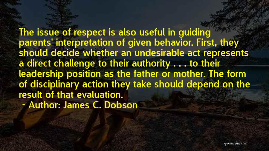 Evaluation Quotes By James C. Dobson