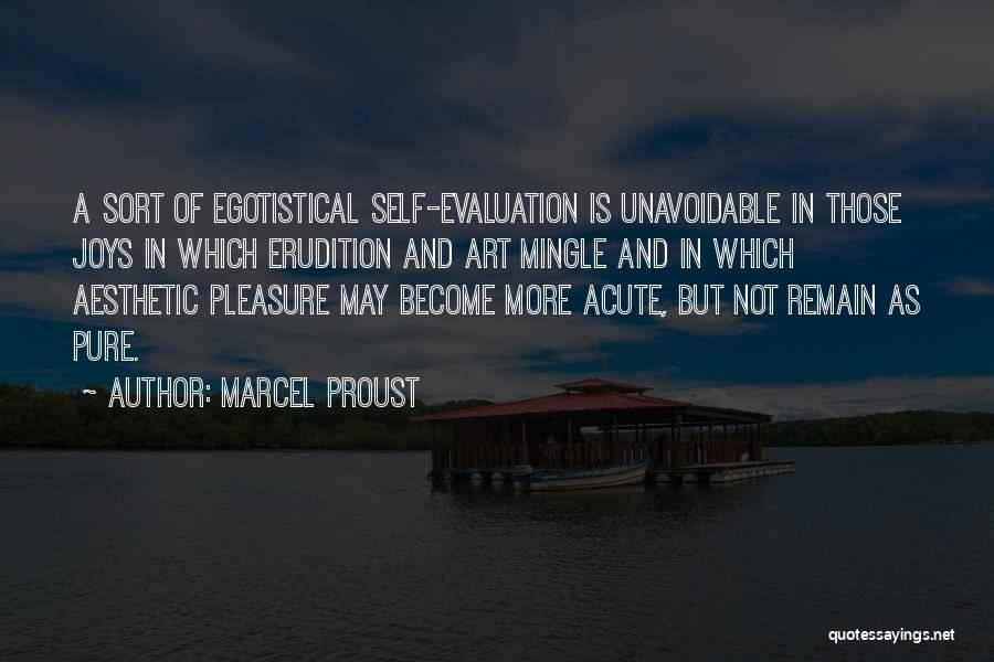 Evaluation Quotes By Marcel Proust