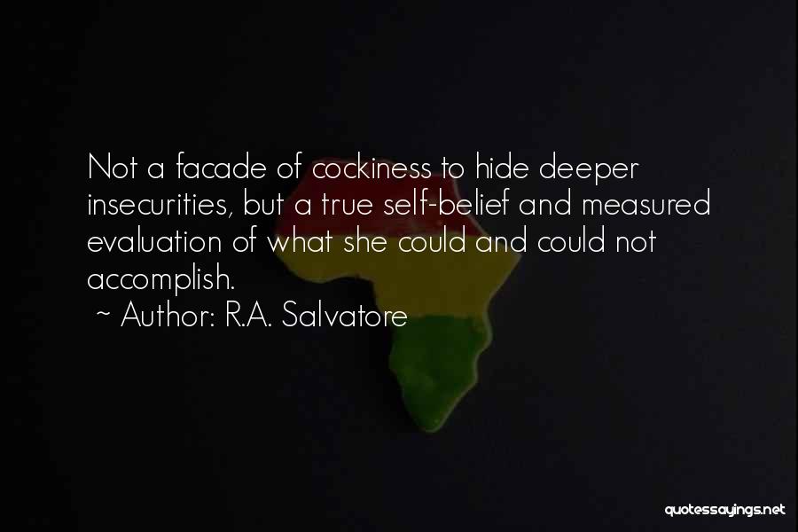 Evaluation Quotes By R.A. Salvatore