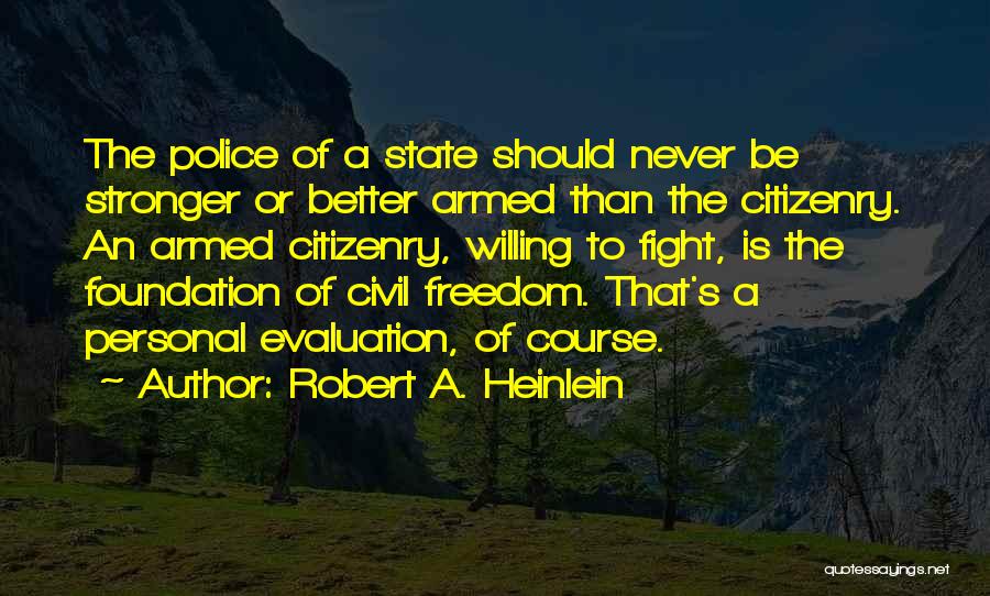 Evaluation Quotes By Robert A. Heinlein